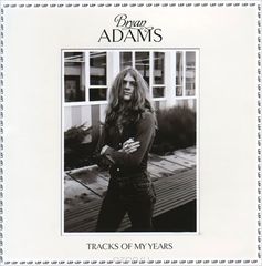 Bryan Adams. Tracks Of My Years