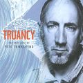 Pete Townshend. Truancy. The Very Best Of Pete Townshend