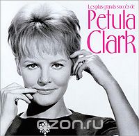 Petula Clark. Les Plus Grands Succes De