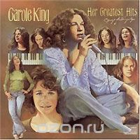 Carole King. Her Greatest Hits. Songs Of Long Ago