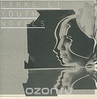 Lykke Li. Youth Novels