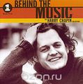 Harry Chapin. VH1 Behind The Music Collection