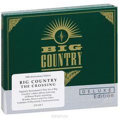 Big Country. The Crossing. Deluxe 30th Anniversary Edition (2 CD)