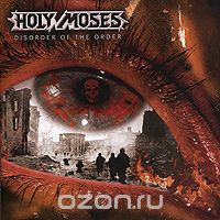 Holy Moses. Disorder Of The Order