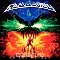 Gamma Ray. To The Metal!