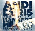 Andi Deris And The Bad Bankers. Million Dollar Haircuts On Ten Cent Heads (2 CD)