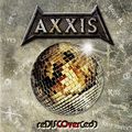 Axxis. Rediscovered