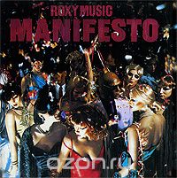 Roxy Music. Manifesto. Remastered Edition