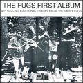 The Fugs. The Fugs First Album With Sizzling Additional Tracks From The Early Fugs