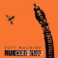 Soft Machine. Rubber Riff