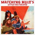 Matching Mole. Little Red Record. Expanded Edition (2 CD)
