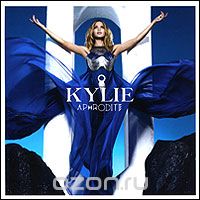 Kylie Minogue. Aphrodite