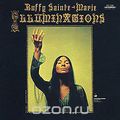 Buffy Sainte-Marie. Illuminations
