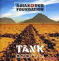 Asian Dub Foundation. Tank