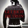 Get Rich Or Die Tryin'. Original Soundtrack