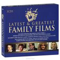 Latest And Greatest Family Films (3 CD)