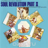 Bob Marley And The Wailers. Soul Revolution