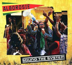 Alborosie. Sound The System (CD)