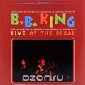 B.B. King. Live At The Regal (LP)