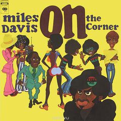 Miles Davis. On The Corner (LP)