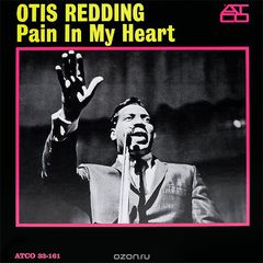 Otis Redding. Pain In My Heart (LP)