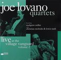 Joe Lovano Quartets. Live At The Village Vanguard. Volume 2 (2 LP)