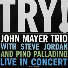 John Mayer Trio. Try! (2 LP)