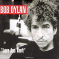 Bob Dylan. Love And Theft (2 LP)