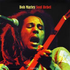 Bob Marley. Soul Rebel (LP)