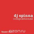 Dj Spinna. Compositions 2