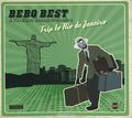 Bebo Best & The Super Lounge Orchestra. Trip Rio de Janeiro
