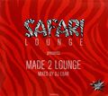 Made 2 Lounge. Mixed By Dj Ebar