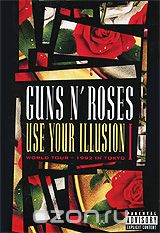 Guns N' Roses: Use Your Illusion I: World Tour 1992 In Tokyo