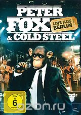 Peter Fox & Cold Steel: Live Aus Berlin