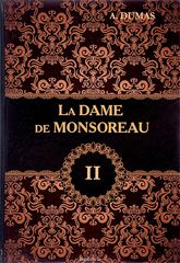 La Dame de Monsoreau.  3 . T 2