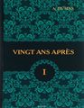 Vingt Ans Apres. Tome 1 /   .  2 .  1