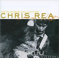 Chris Rea. The Platinum Collection