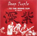 Deep Purple. ...To The Rising Sun... In Tokyo (2 CD)