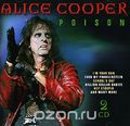 Alice Cooper. Poison (2 CD)