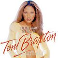 Toni Braxton. Breathe Again. The Best Of