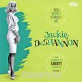Jackie DeShannon. You Won't Forget Me: The Complete Liberty Singles Volume 1