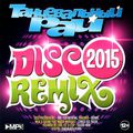 Disco Remix 2015 (mp3)