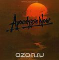 Apocalypse Now. Original Motion Picture Soundtrack
