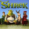 Shrek. Music From The Original Motion Picture