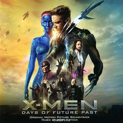 X-Men: Daes Of Future Past. Original Motion Picture Soundtrack
