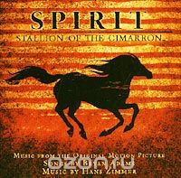 Spirit. Stallion Of The Cimarron. Music From The Original Motion Picture - Songs by Bryan Adams