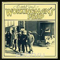 Grateful Dead. Workingman's Dead