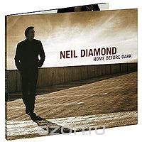 Neil Diamond. Home Before Dark