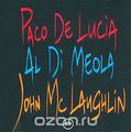 The Guitar Trio: Paco de Lucia / John McLaughlin / Al Di Meola