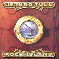 Jethro Tull. Rock Island 1